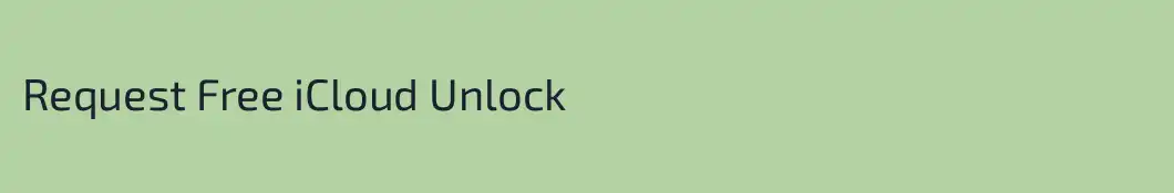 Request Free iCloud Unlock